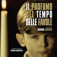 Locandina di Il profumo del tempo delle favole