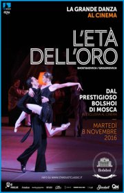 Locandina di Il balletto del Bolshoi: L'età dell'oro