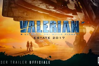 Valerian e la città dei mille pianeti  – Teaser trailer italiano