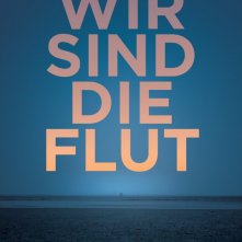 Locandina di We Are the Tide