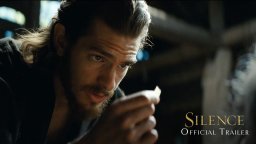 Silence - Trailer