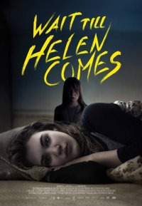Locandina di Wait Till Helen Comes
