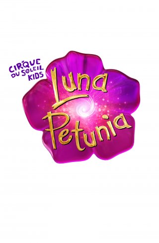 Locandina di Cirque du Soleil: Luna Petunia