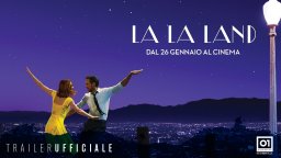 La La Land - Trailer Ufficiale