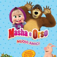 Locandina di Masha e orso - Nuovi amici