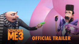 Despicable Me 3 - Trailer