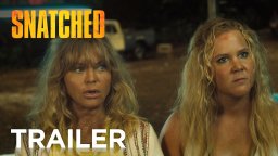Snatched - Trailer