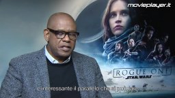 Rogue One: Intervista a Forest Whitaker