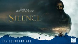 Silence - Trailer italiano