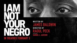 I Am Not Your Negro - Trailer