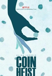 Locandina di Coin Heist - Colpo alla zecca