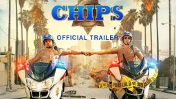 CHIPs - Trailer
