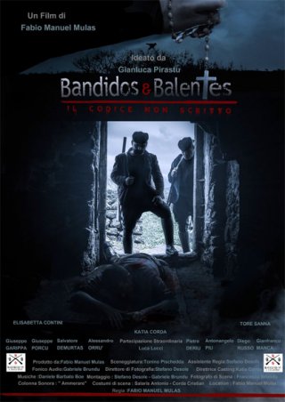 Locandina di Bandidos e Balentes - Il codice non scritto