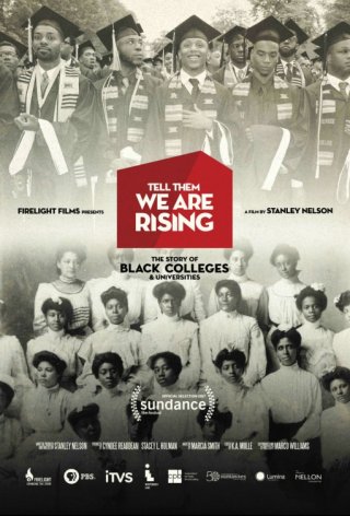 Locandina di Tell Them We Are Rising: The Story of Black Colleges and Universities