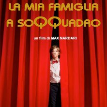Locandina di La mia famiglia a soqquadro
