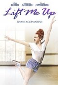 Locandina di Lift Me Up