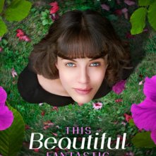 Locandina di This Beautiful Fantastic