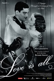 Locandina di Love Is All