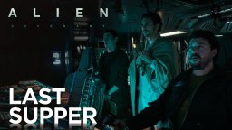 Alien: Covenant - “Prologue: Last Supper' 