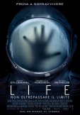Locandina di Life - Non oltrepassare il limite