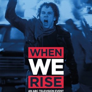 When We Rise: un manifesto della serie