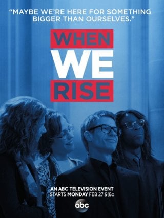 When We Rise: il poster della serie
