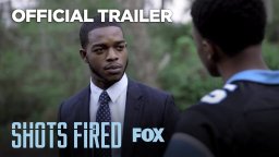 Shots Fired - Trailer
