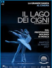 Locandina di Il Balletto del Bolshoi: Il lago dei cigni