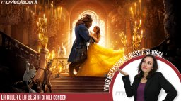 La Bella e la Bestia - Video recensione
