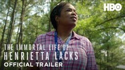 The Immortal Life of Henrietta Lacks - Official Trailer 
