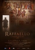 Locandina di Raffaello - Il Principe delle Arti in 3D