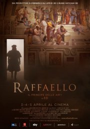 Locandina di Raffaello - Il Principe delle Arti in 3D