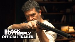 Black Butterfly - Trailer