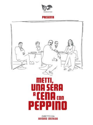 Locandina di Metti, una sera a cena con Peppino