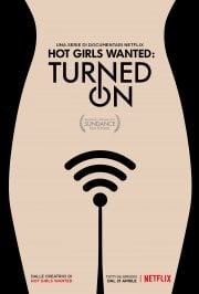 Locandina di Hot Girls Wanted: Turned On