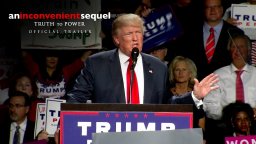 An Inconvenient Sequel: Truth To Power - Trailer 