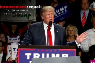 An Inconvenient Sequel: Truth To Power - Trailer 
