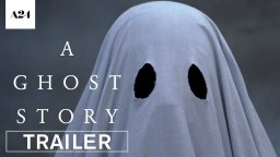 A Ghost Story - Trailer