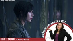 Ghost in the Shell - Video recensione