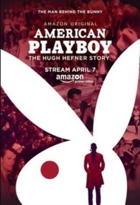 Locandina di American Playboy: The Hugh Hefner Story