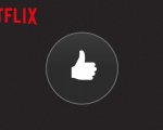 Netflix dice addio alle stelle, arrivano i pollici alzati per valutare film e serie
