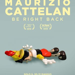Locandina di Maurizio Cattelan: Be Right Back
