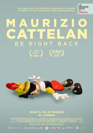 Locandina di Maurizio Cattelan: Be Right Back