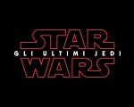 Star Wars - Gli Ultimi Jedi: 3 domande sul primo teaser trailer del film!