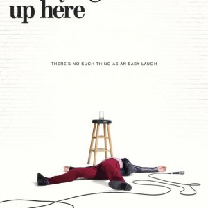 Im Dying Up Here: il poster della serie