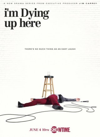 Im Dying Up Here: il poster della serie