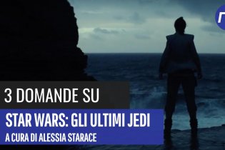 3 domande su Star Wars: Gli ultimi Jedi