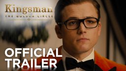 Kingsman: The Golden Circle | Official Trailer 