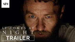 It Comes At Night - Trailer 2