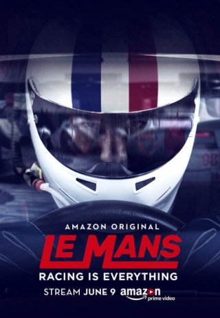 Locandina di Le Mans: Racing Is Everything 